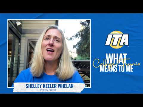 What College Tennis Means to Me: Shelley Whelan, Pomona-Pitzer